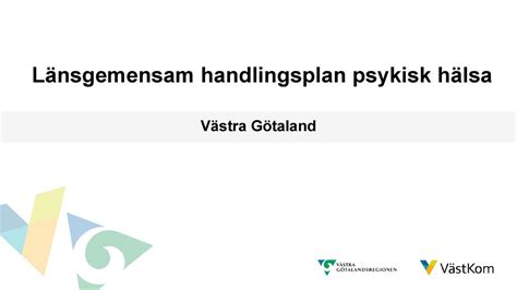 Länsgemensam Handlingsplan Psykisk Hälsa Ppt Ladda Ner