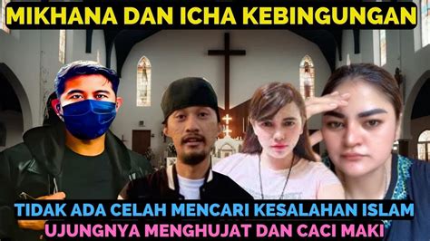 ICHA DAN MIKHANA PANIK KETIKA PENDETA JAGOANYA TERBUNGKAM SAAT DEBAT