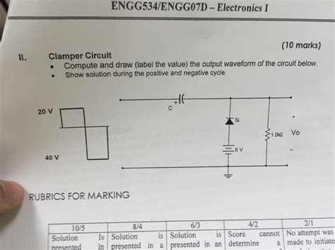 Solved Clamper Circuit Compute And Draw Label The Value Chegg