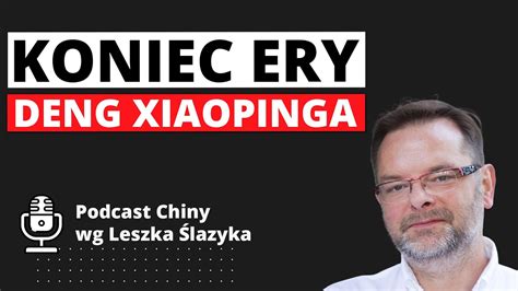 Koniec Ery Deng Xiaopinga YouTube