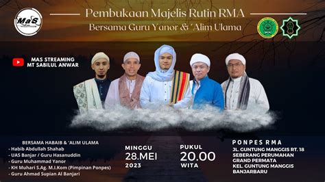 Live Pembukaan Majelis Rma Bersama Guru Yanor Uas Banjar Alim