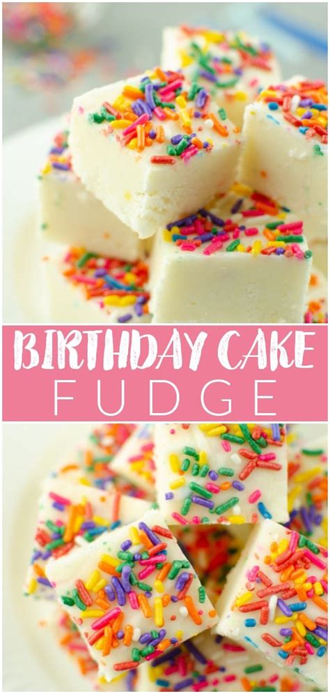 Birthday Cake Fudge Recipe Fudge Birthday Cake Fudge Fudge Recipes