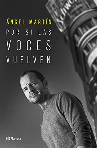 Descargar Por Si Las Voces Vuelven Ángel Martín ebook PDF o EPUB Gratis