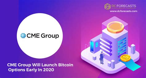 Cme Group Will Launch Bitcoin Options Early In 2020