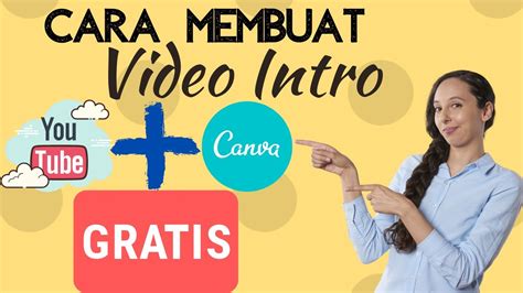 Cara Membuat Video Intro Youtube Menarik Dengan Canva YouTube