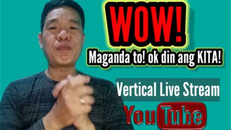 Paano Mag Live Ng Vertical Sa Youtube How To Do Vertical Live