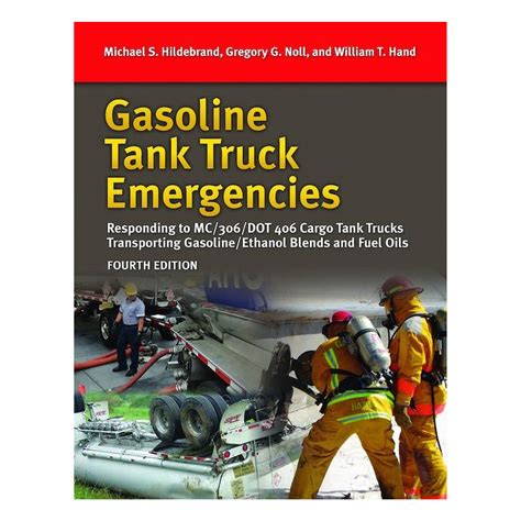 Gasoline Tank Truck Emergencies Responding To Mc306dot 406 Cargo