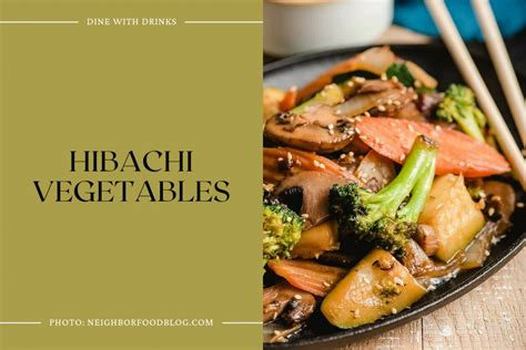 18 Hibachi Grill Recipes That Sizzle and Shine! | DineWithDrinks