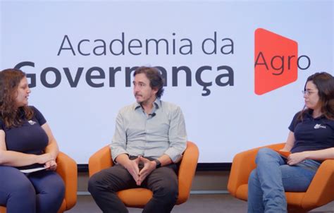 Academia Da Governanca Agro Entrevistas Ita Bba