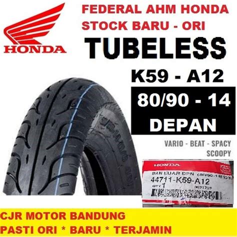 Jual Ban TUBELESS Depan Motor HONDA AHM FEDERAL 80 90 Ring 14 K59 ORI