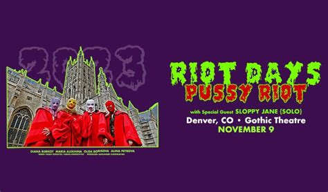 Pussy Riot Riot Days Tickets In Englewood At Gothic Theatre On Thu