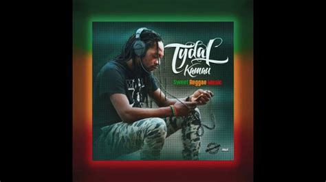 Tydal Kamau • Sweet Reggae Music House Of Riddim Youtube