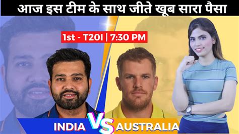 IND Vs AUS Today Match Prediction IND Vs AUS Dream11 Today Team IND