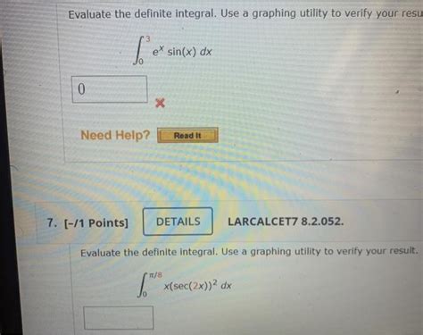 Solved Evaluate The Definite Integral Use A Graphing Chegg