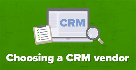 Things To Consider When Choosing A Crm Vendor