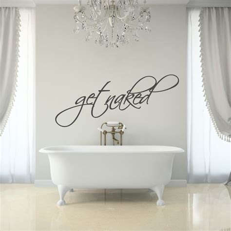 Get Naked Decal Bathroom Wall Decor Get Naked Bathtub Etsy