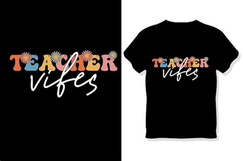 Premium Vector Teacher Vibes Retro Wavy Teacher T Shirt Teachers Day T Shirt