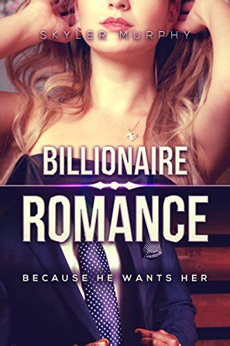 Billionaire Romance Because He Wants Her A Young Adult Alpha Male