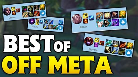 Of The Best Off Meta Picks And Builds From Season League Of