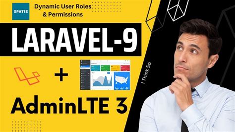 Laravel Adminlte With Spatie Dynamic User Roles Permissions Complete