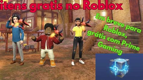 Como pegar itens Gratís no Roblox Prime Gaming YouTube