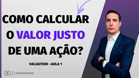 Valuation Como Calcular O Pre O Justo De Uma A O Ex Ita Itub C