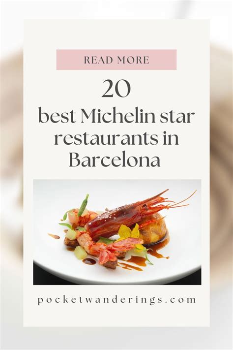 20 Best Michelin Star Restaurants In Barcelona Michelin Star Food