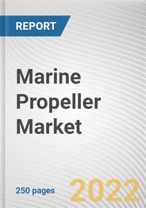 Marine Propeller Market By Propeller Type Fixed Pitch Propeller And