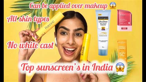 Top 4 Sunscreens In India 😱 Affordable😱 For All Skin Types💞 Non Stciky