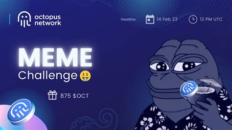 Octopus Network On Twitter 🎉 Attention All Meme Makers Get Ready To