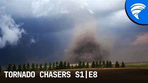 Tornado Chasers S1 Episode 8 INTERCEPT YouTube