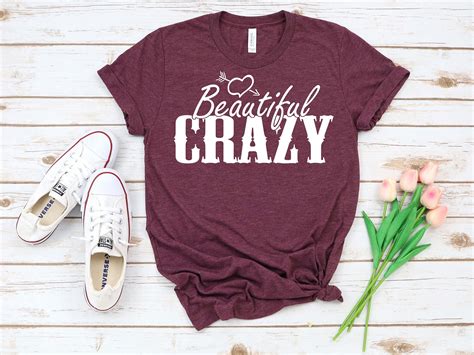 Beautiful Crazy T Shirt Luke Combs Song Funny Country Shirt Etsy