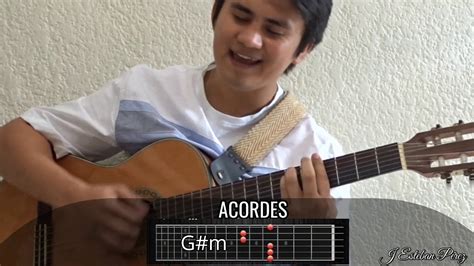 Dame Un Nuevo Coraz N Guitarra Acordes Esteban P Rez Youtube