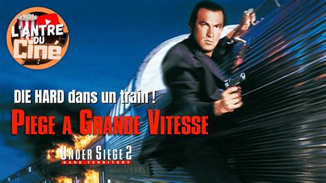 Piege Grande Vitesse Critique Du Film Youtube