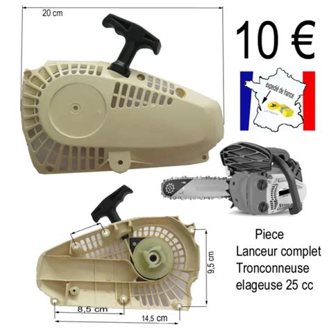 LANCEUR COMPLET pour tronçonneuse élagueuse 25 cm3 pièce neuve EUR 10