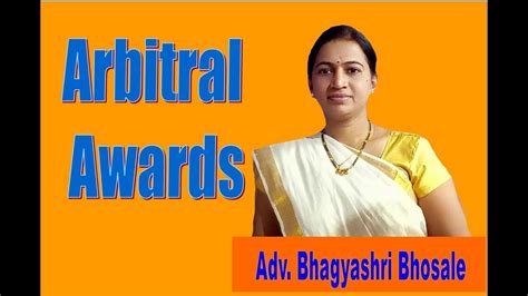 Arbitral Awards Adv Bhagyashri Bhosale Youtube