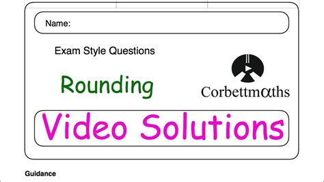 Rounding Answers Corbettmaths Youtube