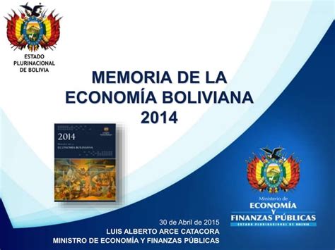 Presentación Memoria De La Economía Boliviana 2014 Ppt