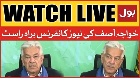 Live Khawaja Asif Important Press Conference January Bol