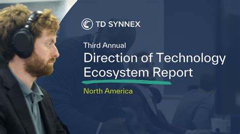 TD SYNNEX publie un rapport d évaluation de l écosystème technologique