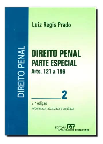 Direito Penal Parte Especial Vol 2 De Luiz Regis Prado Editora