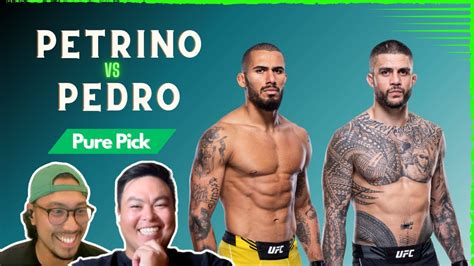 Ufc Vegas Vitor Petrino Vs Tyson Pedro Prediction Youtube