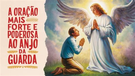 A Ora O Mais Poderosa Ao Anjo Da Guarda