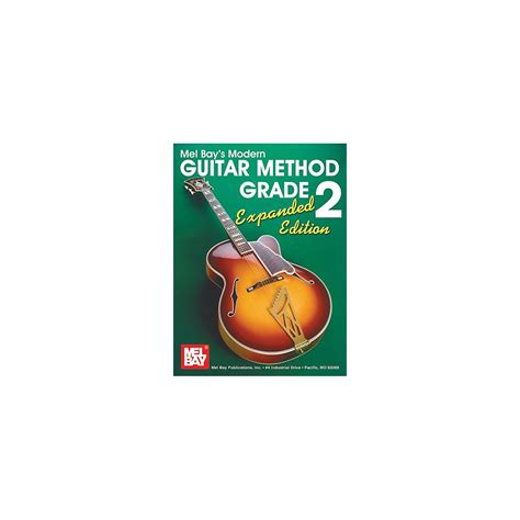 Modern Guitar Method Grade 2 Expanded Edition Mel Bay William Bay 9780786673810