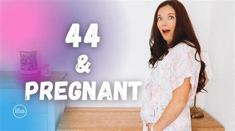 44 And Pregnant Natural Pregnancy Youtube