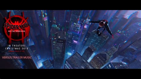 Spiderman Into The Spider Verse Official Main Theme Full Version