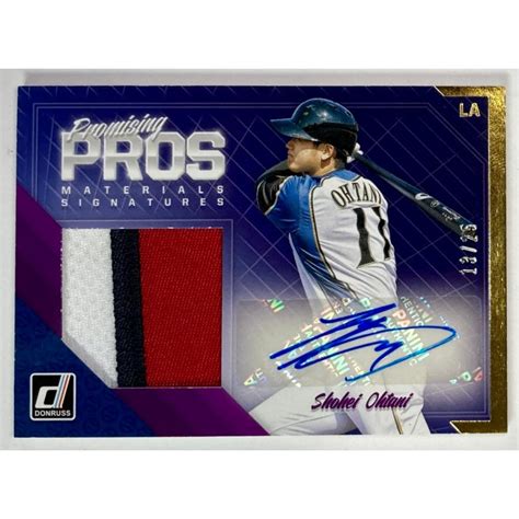 【25枚限定】大谷翔平直筆ルーキーサイン実使用パッチ 2018 Donruss Promising Pros Materials