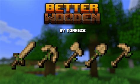 Torrezx Better Wooden Screenshots Minecraft Resource Packs Curseforge