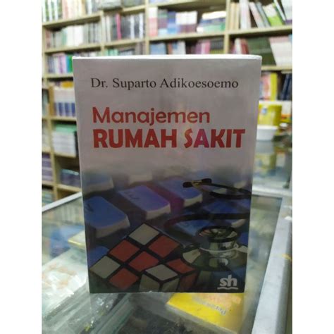 Jual Manajemen Rumah Sakit Dr Suparto Shopee Indonesia