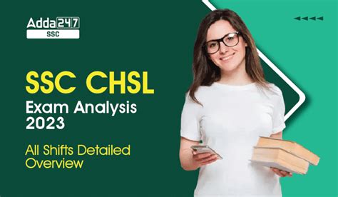 SSC CHSL Exam Analysis 2023 All Shifts All Days Exam Overview